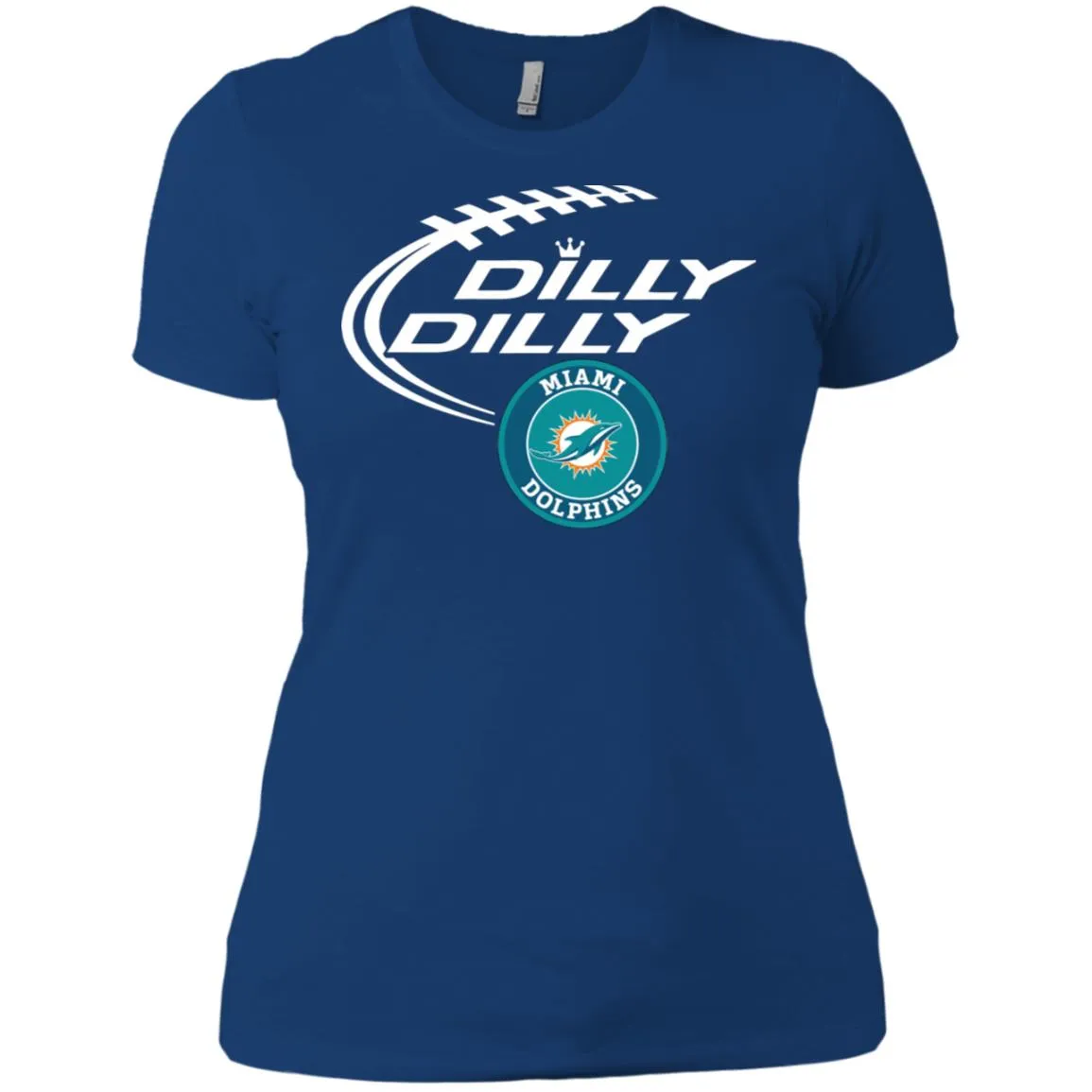 Dilly Dilly Miami Dolphins Nfl Football Women T-Shirt
